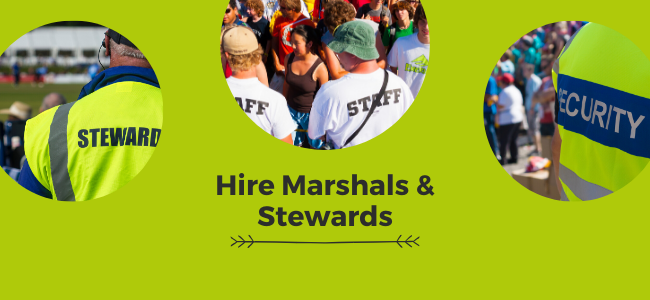 Hire Marshals & Stewards