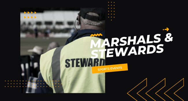 Marshals & Stewards